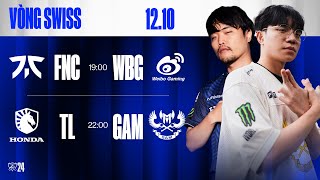 FNC vs WBG BO3  TL vs GAM BO3  CKTG 2024  Vòng Swiss  12102024 [upl. by Crin]