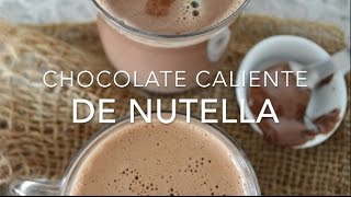 CHOCOLATE CALIENTE DE NUTELLA 2 ingredientes  Recetas fáciles Pizca de Sabor [upl. by Kolodgie889]