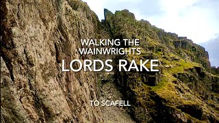 Walking The Wainwrights Lords Rake To Scafell [upl. by Shiverick]