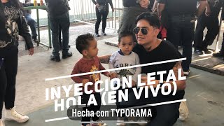 Inyección letal  Hola en vivo en ángeles del infierno en Tlalnepantla [upl. by Nakre]