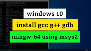 How to Download and Install C Cpp Toolset  gcc g gdb  in Windows 11 using mingww64 and msys2 [upl. by Eesdnil3]