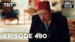 Payitaht Sultan Abdulhamid Episode 490  Season 5 [upl. by Suckram]