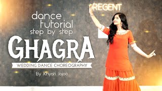 Ghagra Step by Step Dance Tutorial By Khyati Jajoo  Wedding Choreography  Easy dance for sangeet [upl. by Casady315]