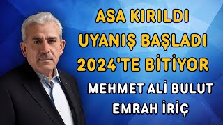 Asa Kırıldı  Uyanış Başladı  2024te Bitiyor  iricemrah [upl. by Onitsirc]