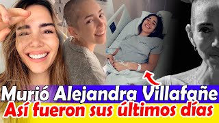 Así fueron sus últimos días Muere la actriz Alejandra Villafañe a causa de un Cancer [upl. by Neumann]