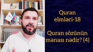 Quran elmleri18 Quran sozunun menasi nedir 4 [upl. by Pablo]