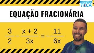 Exercício de equação fracionária [upl. by Htebizile]