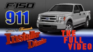 full install Ford F150 911 Installer Diaries [upl. by Rolandson185]