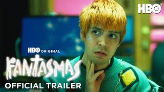 Fantasmas  Official Trailer  Max [upl. by Eineeuq]