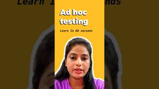 Ad Hoc Testing Explained in 60 Seconds Quick Guide to Unplanned Software Testing adhoc testing [upl. by Eniledgam]