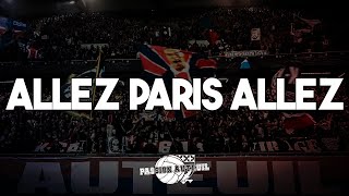 ALLEZ PARIS ALLEZ  CHANT ULTRAS PARIS  PSG [upl. by Atinrahs530]