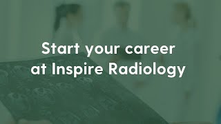 Career Opportunities at Inspire Radiology [upl. by Aliel]