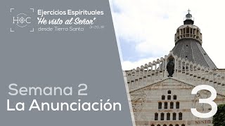 🙏🏻 Día 3 – La Anunciación  Semana 2  Ejercicios Espirituales  Tierra Santa Magdala [upl. by Hsepid464]