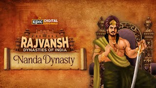 Nanda Dynasty  Rajvansh Dynasties Of India  Full Episode  Ancient Indian History  Epic [upl. by Verina]