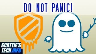 Meltdown amp Spectre DO NOT PANIC [upl. by Hamlin]