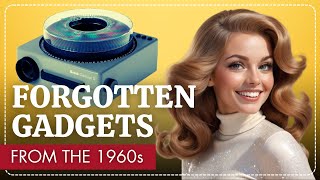 Gadgets From The 60s We All WANTED [upl. by Avot527]