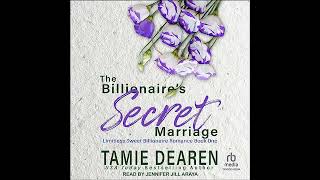 Tamie Dearen  The Billionaires Secret Marriage [upl. by Zsa Zsa]