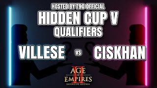 Hidden Cup V Qualifiers Villese vs Ciskhan Hosted by T90 Official  AOE 2 Definitive Edition [upl. by Rosenkrantz409]