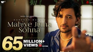 Mahiye Jinna Sohna Official Lyrical Video  Darshan Raval  Lijo George  Dard  Naushad Khan [upl. by Gnaw]