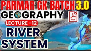 Parmar SSC 30 Geography L12 River system  ssccgl sscmts [upl. by Enicar]