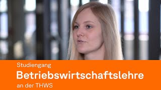 Studiengang Betriebswirtschaftslehre an der THWS  Hochschule WürzburgSchweinfurt [upl. by Phylis]