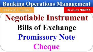 negotiable instruments Bills of exchange promissory notes cheque banking operations management [upl. by Lirbaj597]