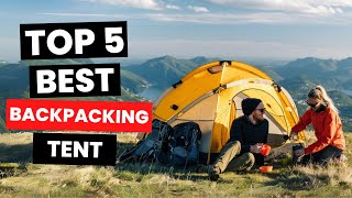 Top 5 Best Backpacking Tent 2024 [upl. by Huda995]