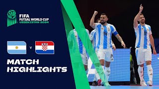 HIGHLIGHTS Argentina v Croatia  FIFA Futsal World Cup Uzbekistan 2024 [upl. by Eenehs]