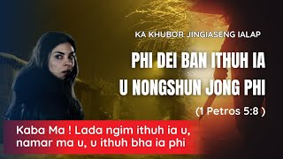 Phi dei ban ithuh ia la u NONGSHUN namar u nongshun u ithuh bha ia phi Khubor Jingiaseng ialap [upl. by Palocz240]