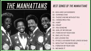 Best Songs of The Manhattans – The Manhattans Full Album 2023 – The Manhattans Greatest Hits [upl. by Werbel]