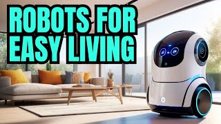 Ultimate Home Robots to Simplify Your Life [upl. by Jackelyn593]