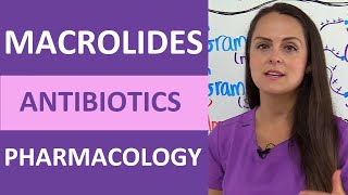 Macrolides Pharmacology Antibiotics Nursing Mechanism of Action Mnemonic NCLEX [upl. by Krys423]