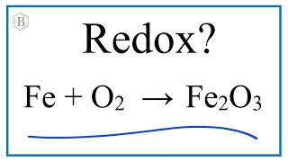 Is Fe  O2  Fe2O3 a redox reaction [upl. by Stag]