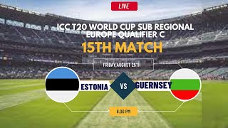 Guernsey Vs Estonia T20 Match Live ICC Mens T20 World Cup Sub Regional Europe Qualifier C [upl. by Frum]