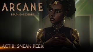 Arcane Act II Sneak Peek [upl. by Krik]