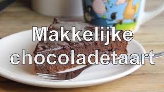 Makkelijke chocoladetaart recept [upl. by Fontes]