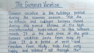 Essay on summer vacation in english Best essay on my channel [upl. by Jeanine]