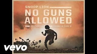 Snoop Lion  No Guns Allowed Audio ft Drake Cori B [upl. by Nilac]