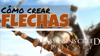 como CREAR FLECHAS en assassins creed odyssey [upl. by Adnoraj]