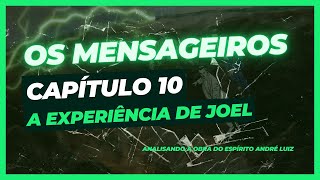 Os Mensageiros  Cap 10  A experiência de Joel [upl. by Erreit]