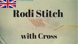 Embroidery  Rodi stitch with cross ENG [upl. by Tucker]