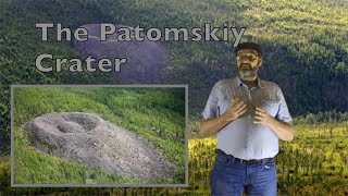 The Patomskiy Crater [upl. by Breana609]