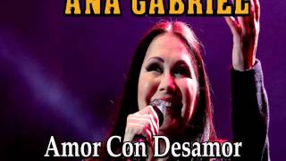 ANA GABRIEL quotAmor Con Desamorquot [upl. by Pleasant]