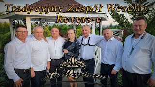 Tradycyjny Zespół Weselny Reverse  Życzymy Życzymy [upl. by Wight]