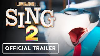 Sing 2  Official Trailer 2021 Bono Halsey Pharrell Williams Reese Witherspoon [upl. by Idel]