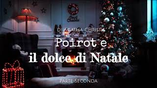 Poirot e il dolce di Natale Parte II parte di due [upl. by Eicak]