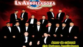 Amor de cabaret  La Arrolladora Banda el Limón [upl. by Llerat379]