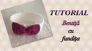 TUTORIAL  Bentita cu fundita [upl. by Chiaki963]