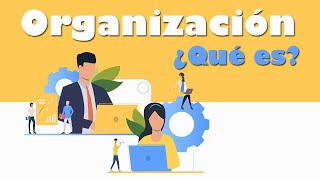 ¿Qué es la Organización Administrativa Proceso Administrativo [upl. by Dimitry]