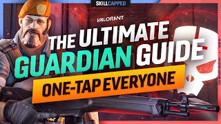 THE ULTIMATE GUARDIAN GUIDE To ONETAP EVERYONE  Valorant Weapon Guide Tips and Tricks [upl. by Esej482]